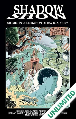 Shadow Show: Stories In Celebration of Ray Bradbury